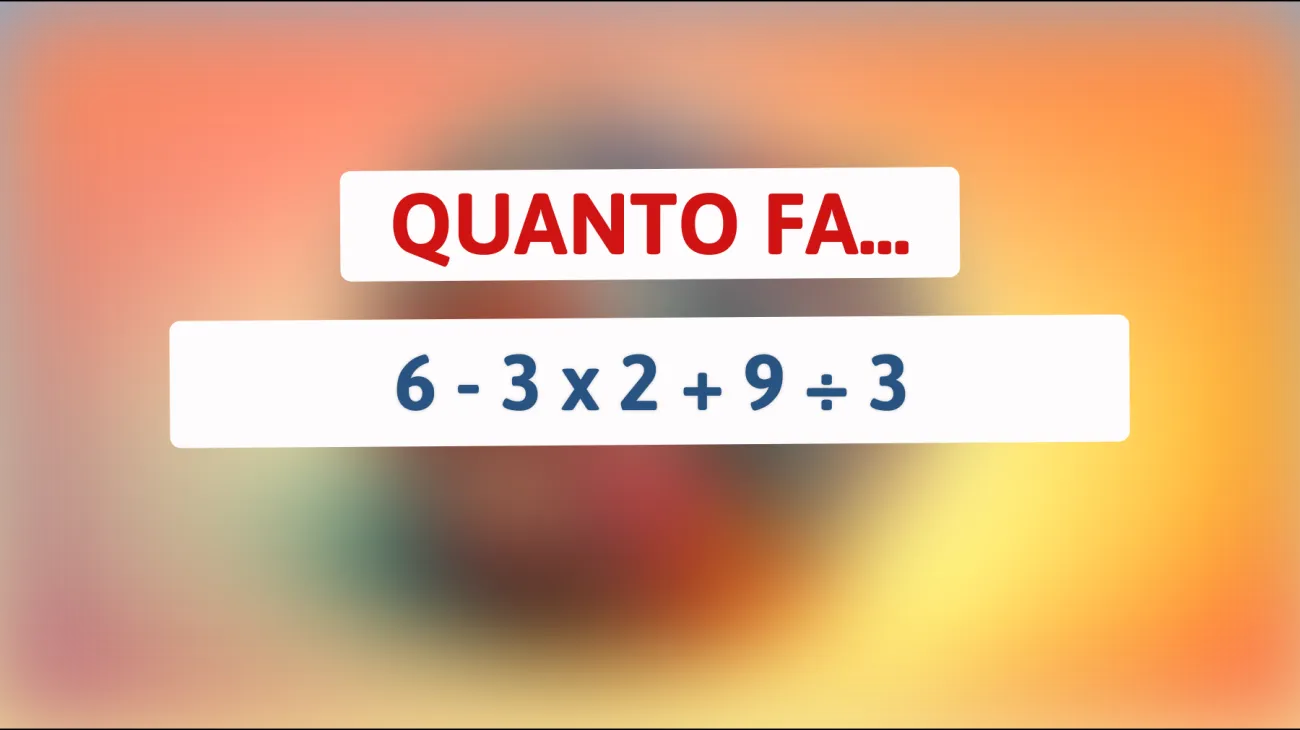 Sfida la tua intelligenza: riesci a risolvere questo enigma matematico senza calcolatrice?"